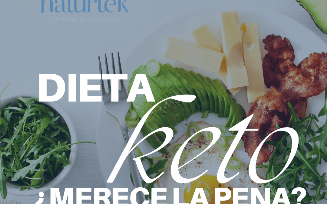 Dieta Keto ¿Merece la pena?