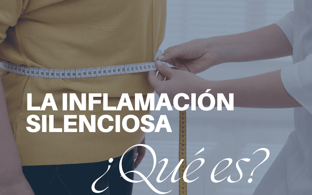 La Inflamación Silenciosa